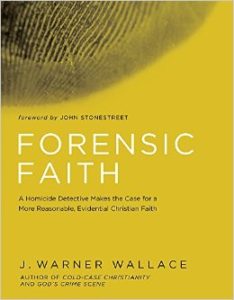 Forensic Faith by J. Warner Wallace | book review